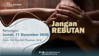 Embedded thumbnail for Jangan Rebutan - Renungan Jumat, 11 Desember 2020