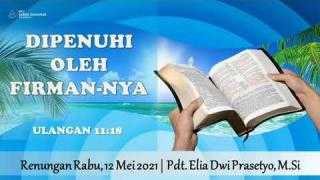 Embedded thumbnail for Dipenuhi oleh Firman-Nya - Renungan Rabu, 12 Mei 2021