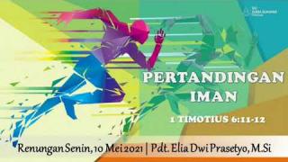 Embedded thumbnail for Pertandingan Iman - Renungan Senin, 10 Mei 2021