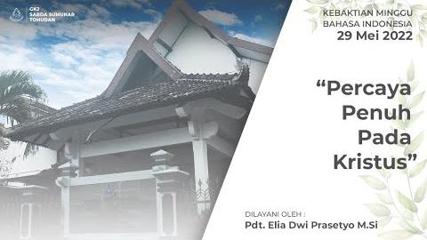 Embedded thumbnail for Ibadah Minggu Paskah 7 Minggu, 29 Mei 2022