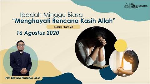 Embedded thumbnail for Ibadah Keluarga Minggu, 16 Agustus 2020