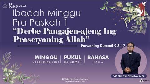 Embedded thumbnail for Ibadah Minggu Pra Paskah 1 Minggu, 21 Februari 2021