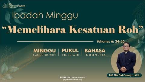 Embedded thumbnail for Ibadah Minggu, 1 Agustus 2021